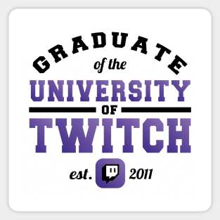 Graduate of the University of Twitch Sticker